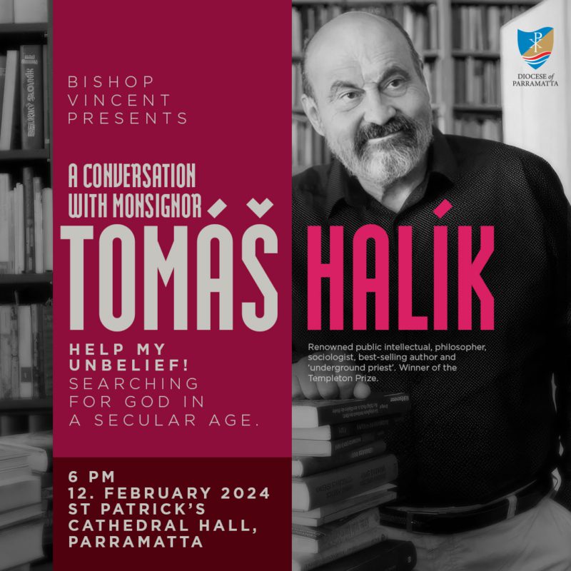 SYDNEY Bishop Vincent Presents: A conversation with Tomas Halik (12 Feb)