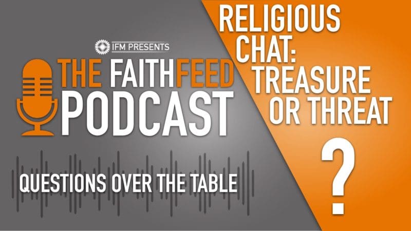 SoulFood – Religious Chat: Treasure or Threat?