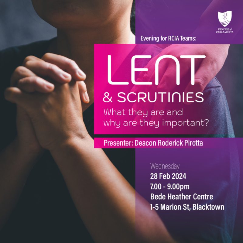 Lent & the Scrutinies Evening for RCIA Teams (28 Feb)