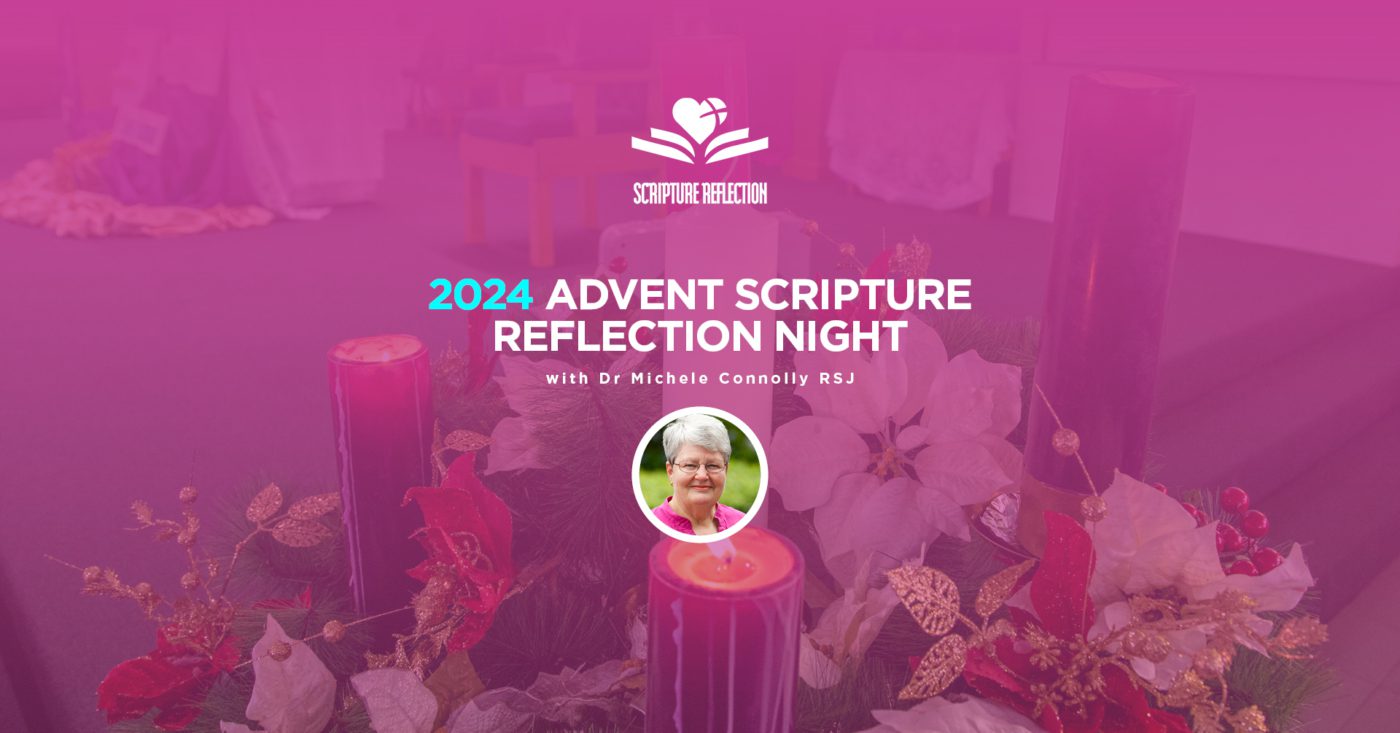 Diocesan Advent Scripture Evening with Dr Michele Connolly RSJ (26 Nov)
