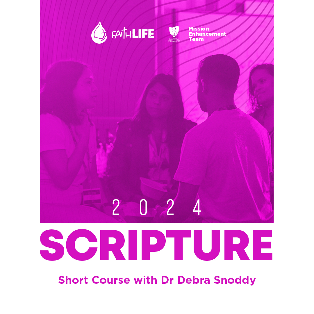 MET FaithLife Short Course – Scripture (Session 3) (27 Feb)