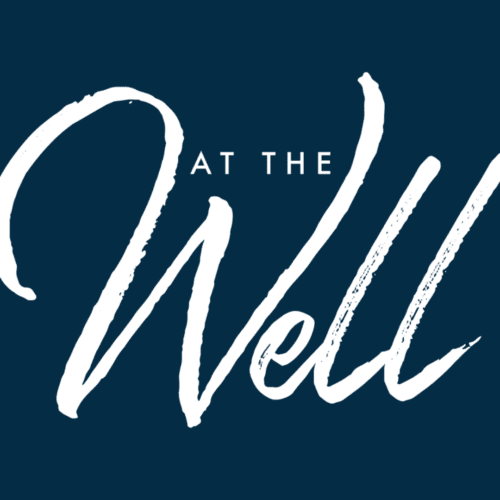 At the Well Podcast