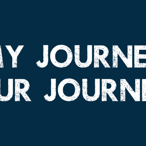 My Journey, Our Journey