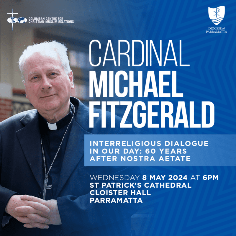 Cardinal Michael Fitzgerald Public Lecture (8 May)