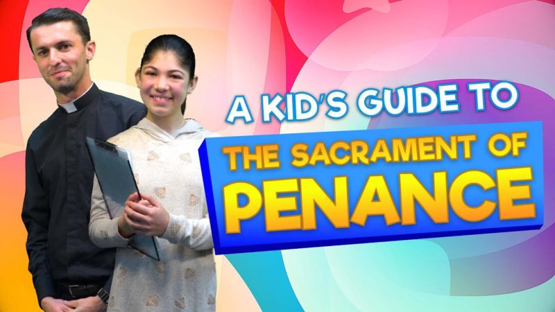 A Kid’s Guide To The Sacrament Of Penance
