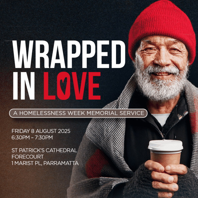 Wrapped in Love: A Homelessness Week Memorial Service (8 August)