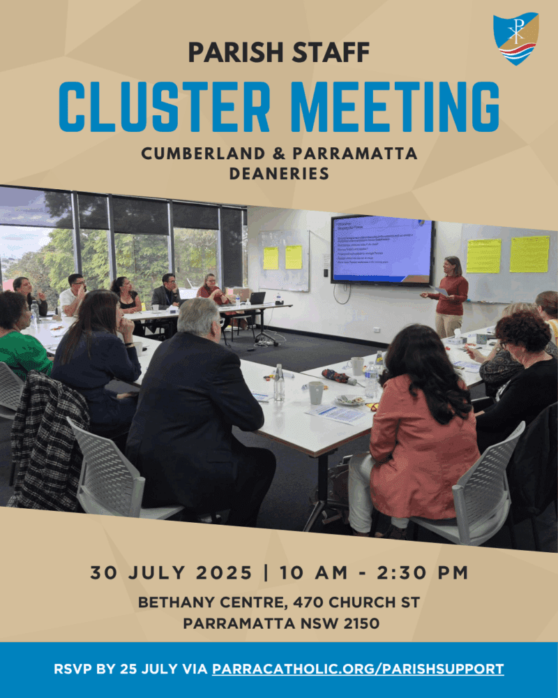 Deanery Cluster Meeting: Cumberland & Parramatta (30 July)