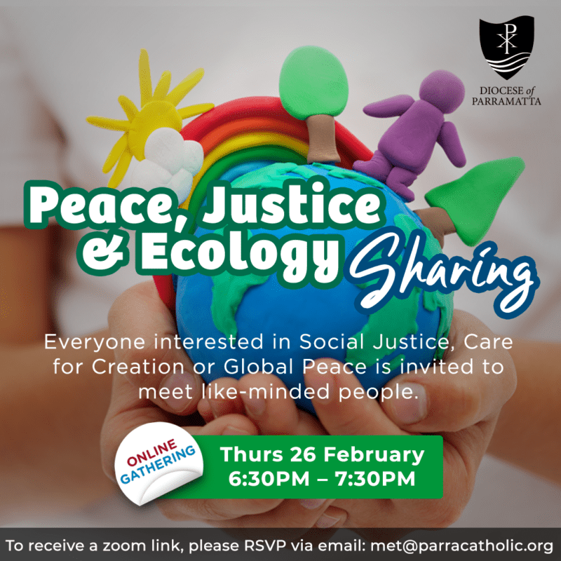 Peace, Justice & Ecology Online Sharings (26 February)