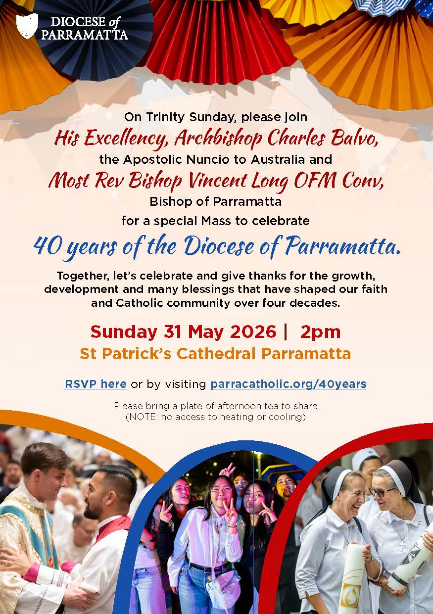 Mass of Thanksgiving for the 40th Anniversary of the Diocese of Parramatta (31 May)