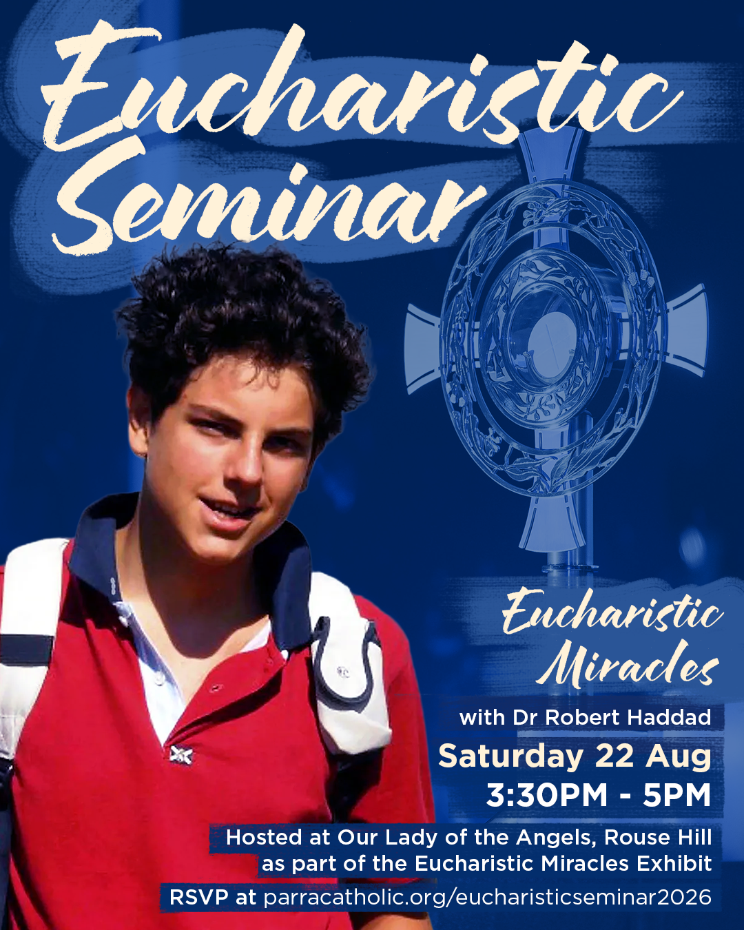 Eucharistic Seminar by Dr Robert Haddad (22 August)