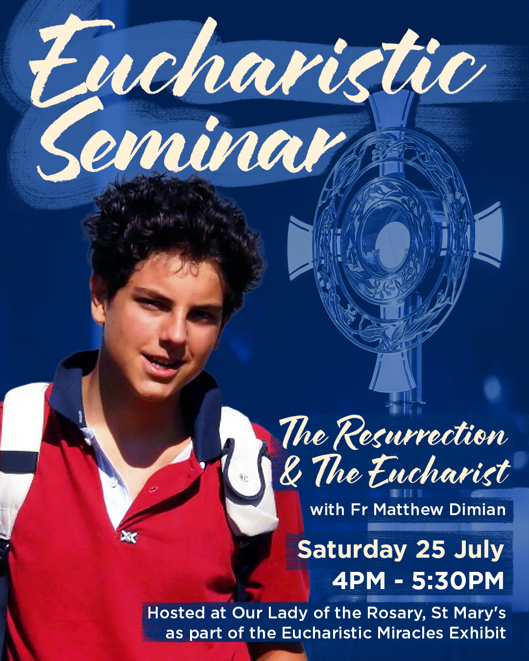 Eucharistic Seminar by Fr Matthew Dimian (25 July)