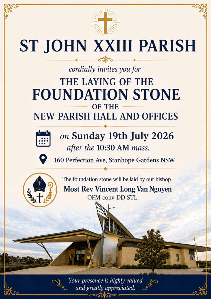 St John XXIII Parish Mass & Blessing of foundation stones of parish hall and offices (19 July)